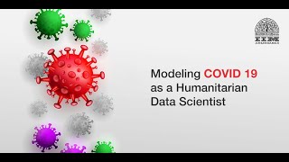 Modeling COVID 19 as a Humanitarian Data Scientist In discussion with Dr Bhramar Mukherjee [upl. by Adnoval828]