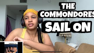 THE COMMODORES “ sail on “ Reaction [upl. by Wolf]