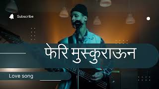 Feri Muskurauna  A Heartfelt Nepali Rap Song  Uplifting Vibes amp Melodic UddhavrajRimalv2o [upl. by Annalee516]