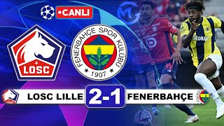 Lille 21 Fenerbahçe  Şampiyonlar Ligi 3 Eleme Turu Canlı Yayını [upl. by Solohcin]