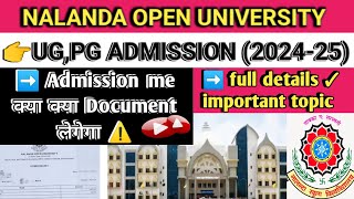 UGPG ADMISSION DOCUMENT DETAILS202425NALANDA OPEN UNIVERSITYNOUADMISSION [upl. by Raddatz184]