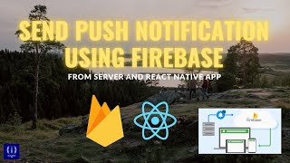 Send Push Notification using Firebase FCM in React Native  Firebase  RN  REST API  FCM [upl. by Reviere948]