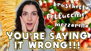 How to Pronounce Italian Food Names [upl. by Lamiv921]