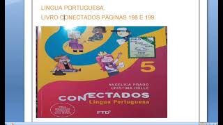 5° ANO  25082021  LÍNGUA PORTUGUESA  LIVRO CONECTADOS PÁGINAS 198 E 199 [upl. by Rotow]