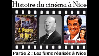 Histoire 7  Le cinéma à Nice 22  Les films réalisés à Nice [upl. by Anayi]