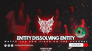 Defeated Sanity  Entity Dissolving Entity Dorock BarIstanbul [upl. by Al]