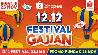 Shopee 1212 Birthday Sale Promo Puncak 25 Nov Festival Gajian [upl. by Eiggep]