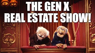 The Gen X Real Estate Show  Making Homes quotContractor Proofquot [upl. by Cyler]