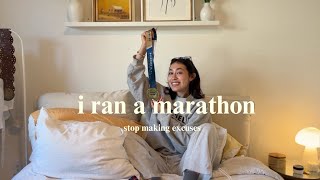 I RAN A MARATHON  262 miles its time to stop making excuses [upl. by Assirim437]