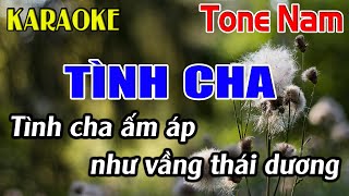 Tình Cha Karaoke Tone Nam Karaoke Dễ Hát  Beat Mới [upl. by Bridges]