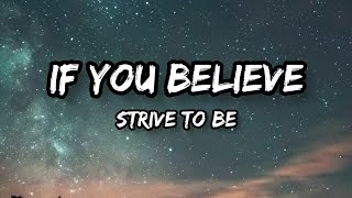 If you believe  if you believeyou can move the highest mountains lyrics [upl. by Karlotte]