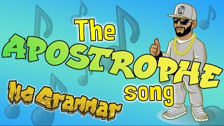 The Apostrophe Song  MC Grammar 🎤  Educational Rap Songs for Kids 🎵 [upl. by Rhoads]