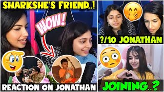 SHARKSHES Friend REACTION ON JONATHAN INSTA  🥰 CRAZY REACTION 🔥 jonathan godlike sharkshe [upl. by Furtek]