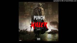 Punchlinero – Punch Killer Part 1 Beef Para Eddy Flow amp Zone Muzik [upl. by Celtic]