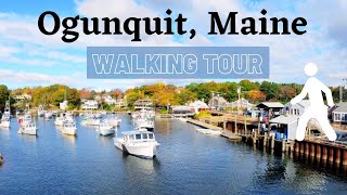 Ogunquit Maine Walking Tour [upl. by Jaclyn]