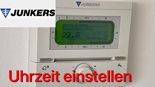 Am Junkers Raumtemperaturregler die Uhrzeit einstellen [upl. by Narok]