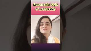 Democratic Style of Leadership I leadershipstyles shorts [upl. by Stuart]