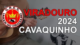 Viradouro 2024  Samba Enredo  Cavaquinho [upl. by Naillil]