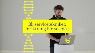 YHutbildning till servicetekniker med inriktning life science [upl. by Nabroc865]