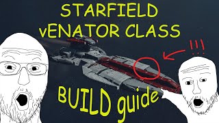 Super AWESOME Venator Build Guide For STARFIELD [upl. by Noivaz]