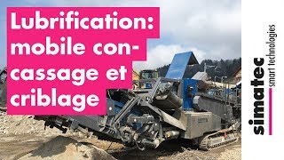 Lubrification automatique d’une installation mobile de concassage et criblage [upl. by Dagmar]