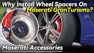 Why Install Wheel Spacers on Your Maserati GranTurismo  BONOSS Maserati Accessories [upl. by Birecree484]