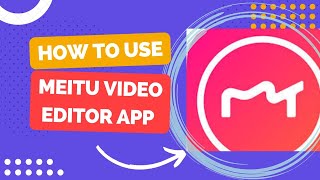 how to use meitu photo editor app  how to use meitu photo editor app [upl. by Juana]