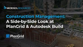 Construction Management A Side by Side Look at PlanGrid amp Autodesk Build [upl. by Lorain]