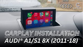 AUDI A1  APPLE CARPLAY Unit Installation in Audi A1 S1 8X 20112018 [upl. by Atsyrhc]