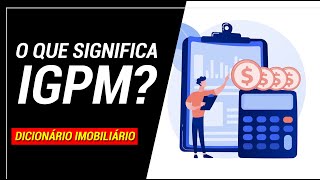 O que significa IGPM [upl. by Tristis653]