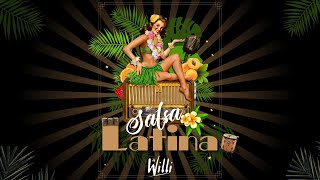 MIX SALSA LATINA CHARANGA HABANERA LOS 4 Y MAS  DEEJAY WILLI [upl. by Feola]