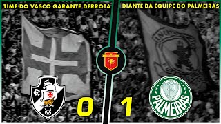 DEU PORCO NO CLÁSSICO INTERESTADUAL  Vasco 0 x 1 Palmeiras  SÉRIE A 27ªRODADA  22092024 [upl. by Sandro216]