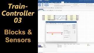 Traincontroller 10 Gold 03 Blocks and Sensors [upl. by Keiko]