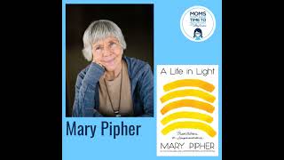 Mary Pipher A LIGHT IN LIFE Meditations on Impermanence [upl. by Valentia]