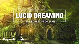 Guided Meditation for Lucid Dreaming The Forest of Dreams [upl. by Carce]