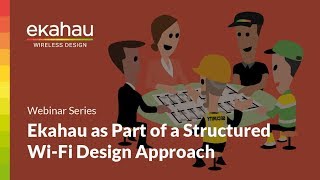 Ekahau as Part of a Structured WiFi Design Approach [upl. by Ened]