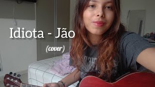 Idiota  Jão cover [upl. by Red]