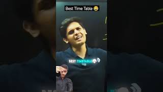 Best Time Table 😂😎 FUNNY pwtalks alakhsir viralstudyvlog prashantkirad trading students [upl. by Llert]