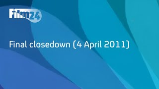 Film24  final closedown 4 April 2011 READ DESCRIPTION [upl. by Finegan]