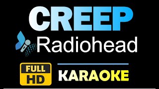 CREEP Radiohead Karaoke HQ Instrumental [upl. by Bobinette457]