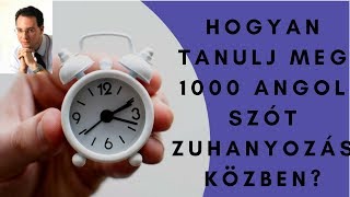 Hogyan tanulj meg 1000 angol szót zuhanyozás közben [upl. by Diarmuid]