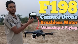 F198 Brushless Motor Camera Drone Unboxing Flying amp Camera Test [upl. by Acimat]