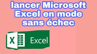 ouvrir Microsoft Excel en mode sans échec [upl. by Nylarahs]