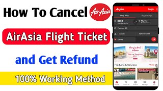 how to cancel airasia flight and get refund  airasia flight ticket cancel kaise kare [upl. by Kermy964]