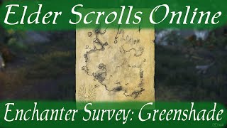 Enchanter Survey Greenshade Elder Scrolls Online [upl. by Julio512]