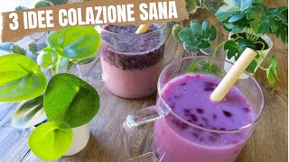 COSA MANGIARE A COLAZIONE 3 IDEE COLAZIONE VEGAN e SENZA GLUTINE [upl. by Alekram157]