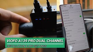 VIOFO A139 PRO Dual Channel Installation amp App Settings Guide  TravelTECH [upl. by Nnaytsirk581]