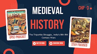 Indias 8th 9th Century Wars The Tripartite Struggle Chapter 3 [upl. by Kinsman139]