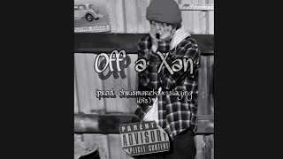 Off a Xan Prod ChrisMarek x Slaying Ibis Official Audio [upl. by Neras]