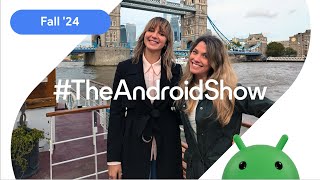 TheAndroidShow the latest for Android devs in 60 seconds [upl. by Ttebroc]